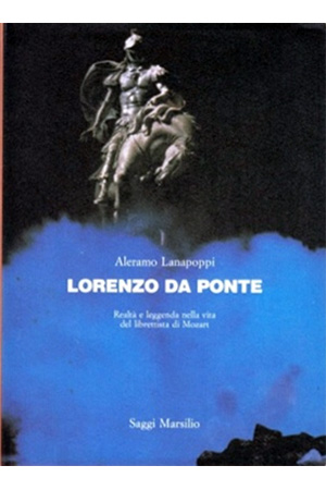Lorenzo Da Ponte - biografia del librettista di Mozart - edizione rilegata